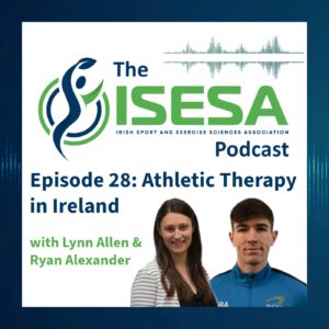 Podcast Episode 28: Athletic Therapy in Ireland