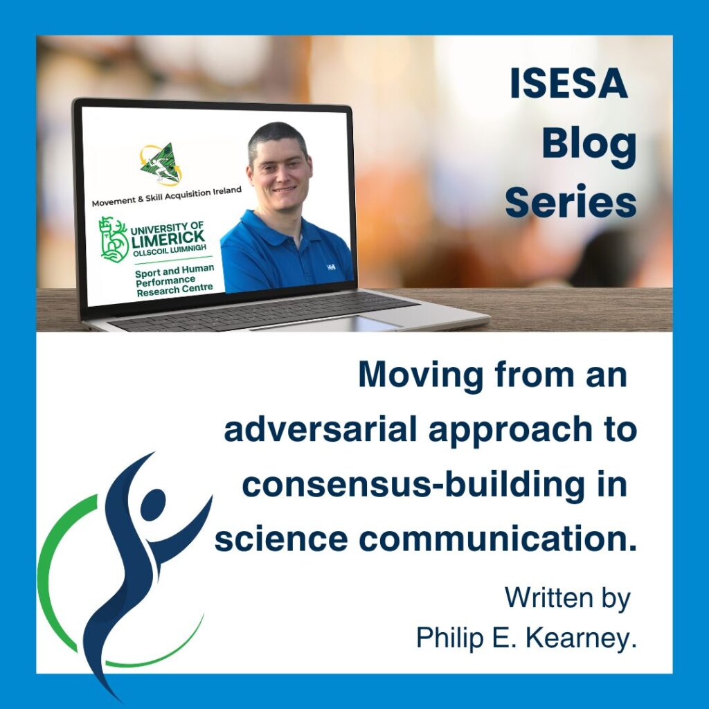 In this thought-provoking blog Dr. Phil Kearney (UL) discusses the need for a move away from an adversarial approach towards a consensus-building approach in science communication.